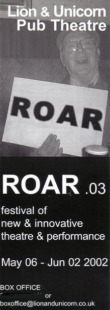 Roar Festival at the Lion and Unicorn